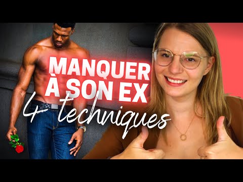 Comment créer du manque chez son ex (4 techniques)