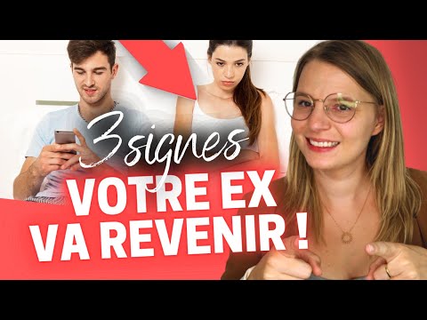 Est-ce que mon ex va revenir : 3 signes !